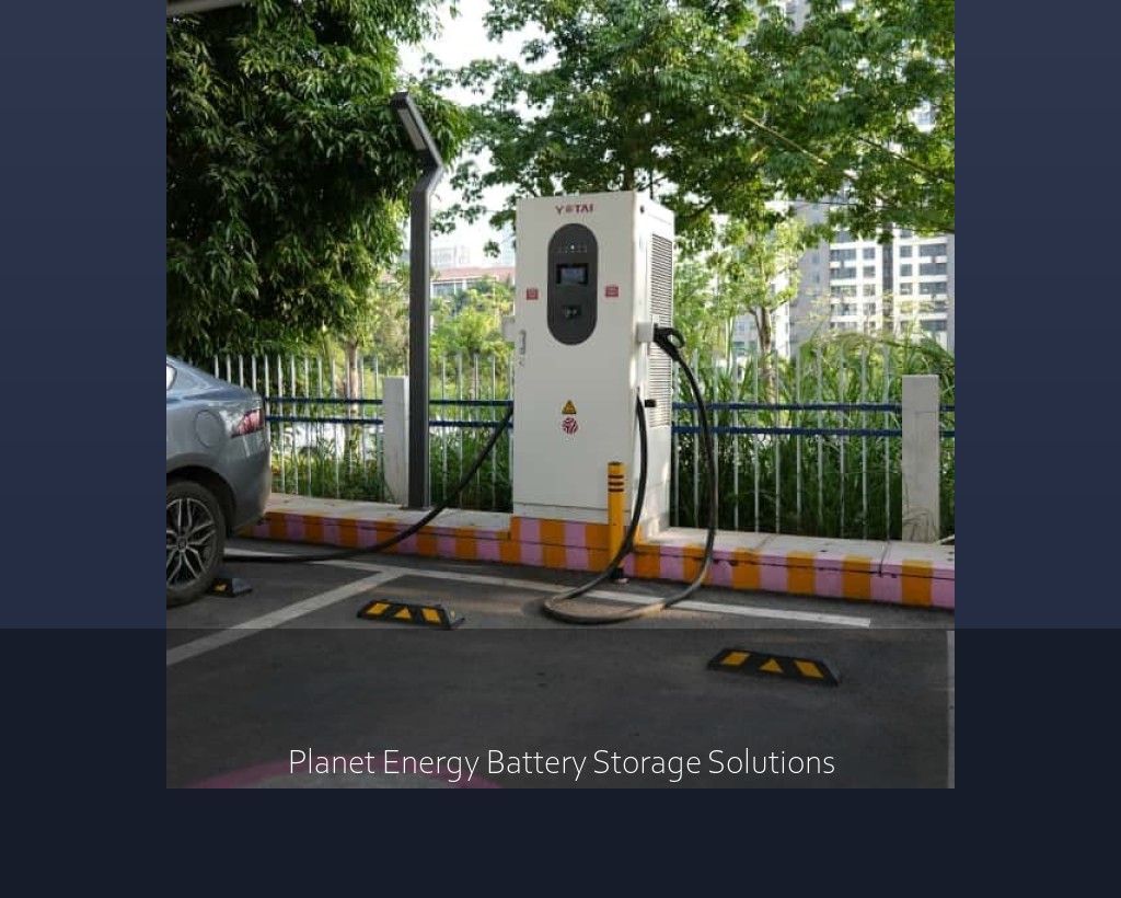 Planet Energy Battery Storage Solutions
