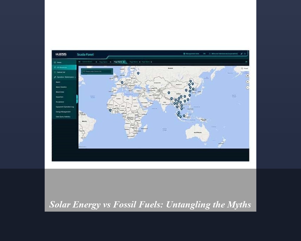 Solar Energy vs Fossil Fuels: Untangling the Myths