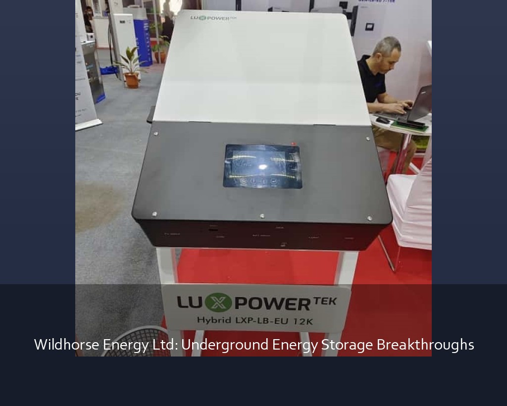 Wildhorse Energy Ltd: Underground Energy Storage Breakthroughs